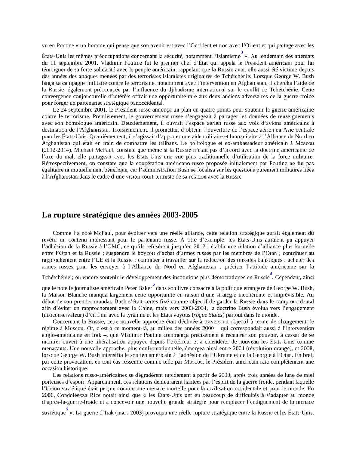 La rupture stratégique des années 2003-2005