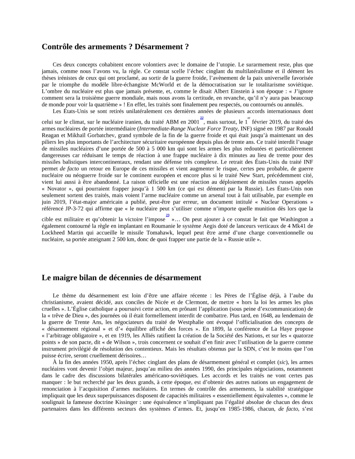 Contrôle des armements ? Désarmement ?
Le maigre bilan de décennies de désarmement