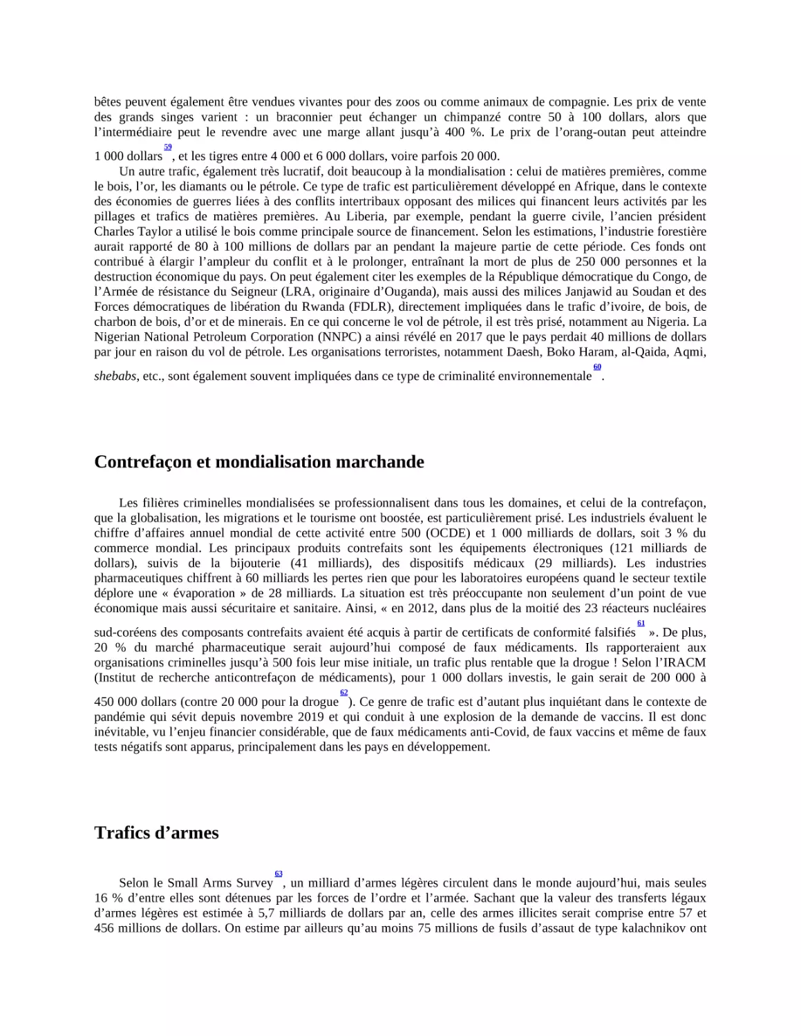 Contrefaçon et mondialisation marchande
Trafics d’armes