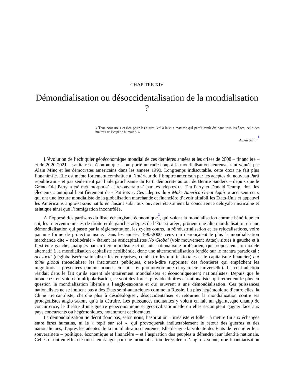 Chapitre XIV - Démondialisation ou désoccidentalisation de la mondialisation ?