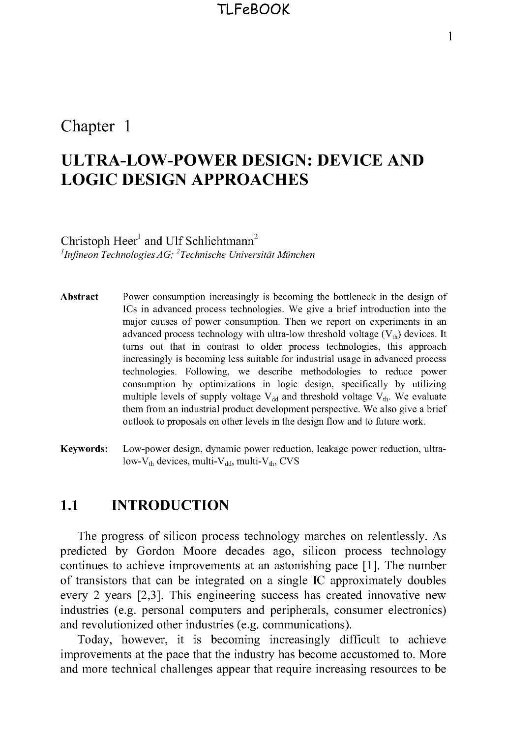 1. ULTRA-LOW-POWER DESIGN: DEVICE AND LOGIC DESIGN APPROACHES