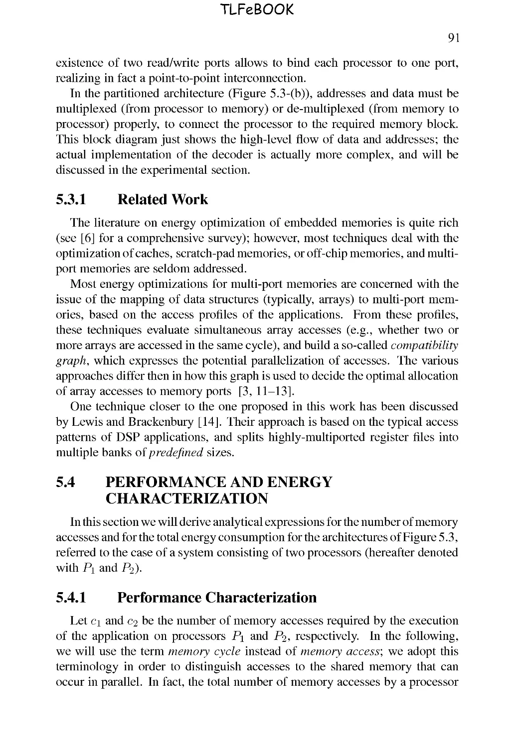 5.4 PERFORMANCE AND ENERGY CHARACTERIZATION