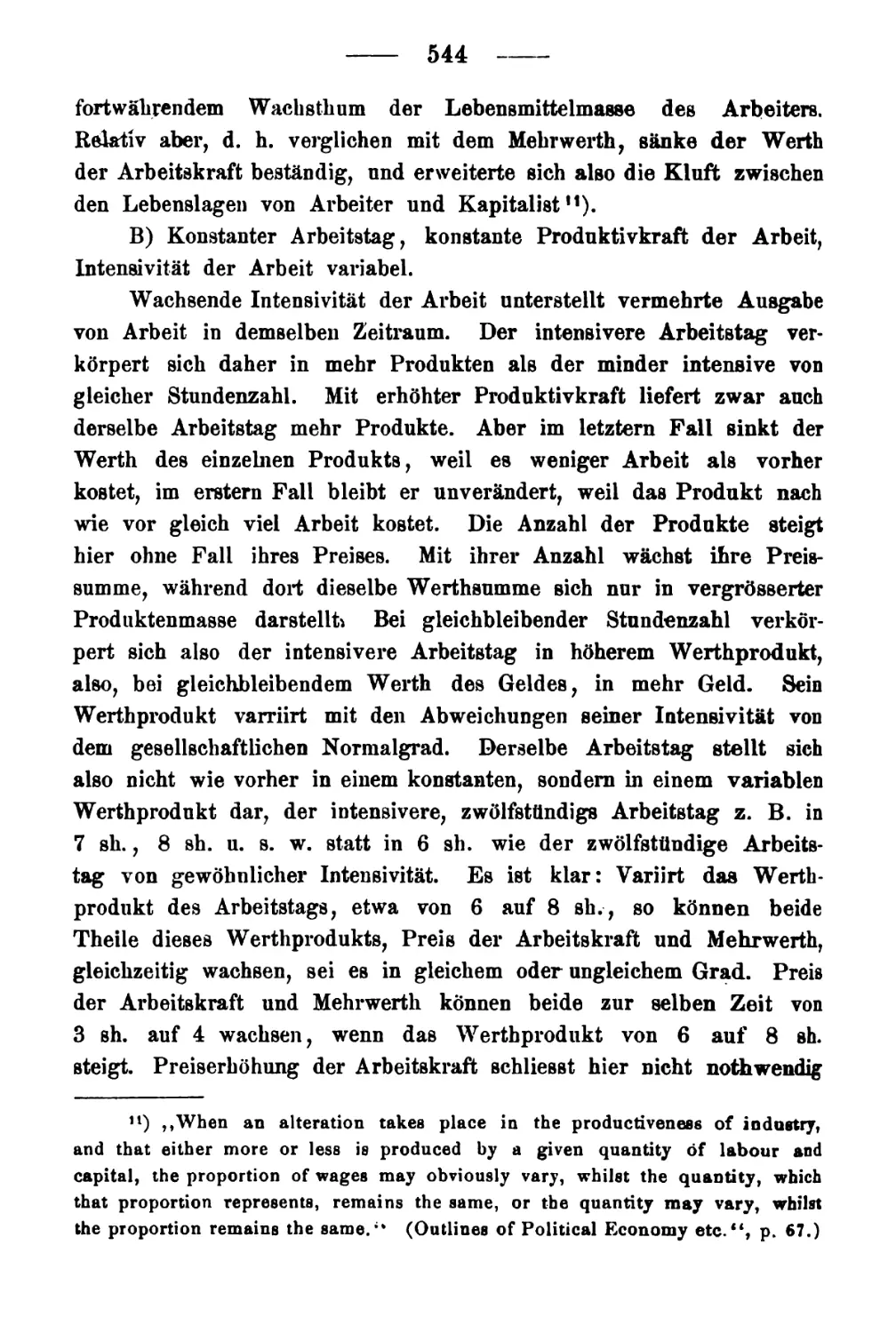 B. Konstanter Arbeitstag, konstante Produktivkraft der Arbeit, Intensität der Arbeit variabel