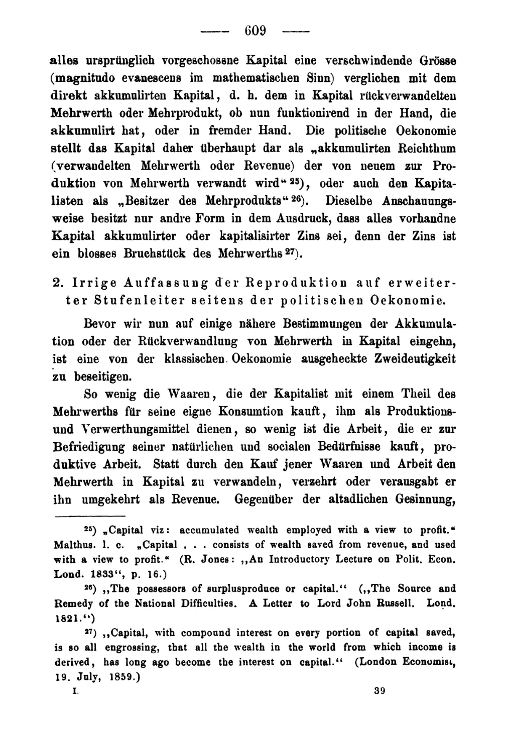 2. Irrige Auffassung der Reproduktion auf erweiterter Stufenleiter seitens der politischen Ökonomie