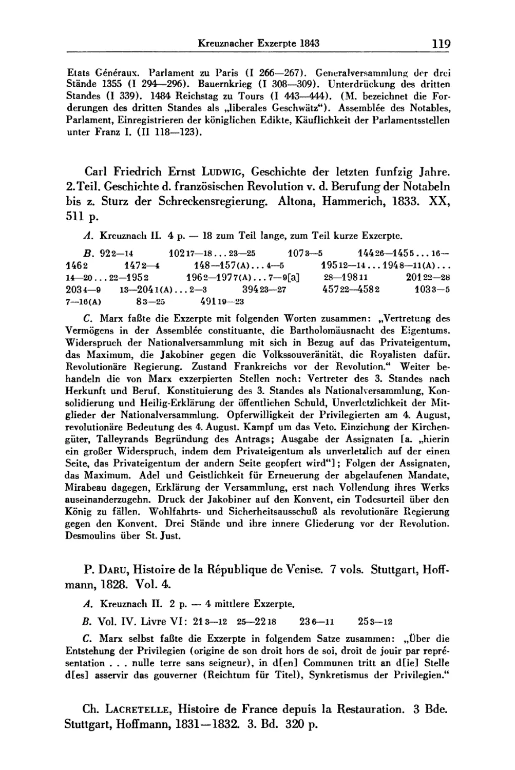 Ludwig, Gesch. d. letzten fünfzig Jahre
Daru, Venise
Lacretelle, Hist. de France