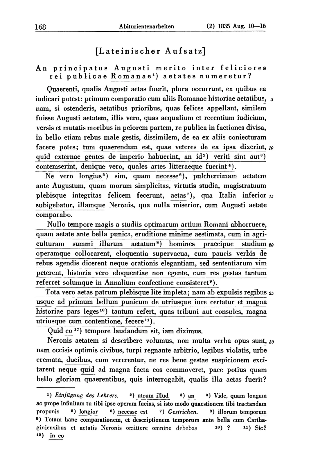 Lateinischer Aufsatz: An principatus Augusti merito inter feliciores rei publicae Romanae aetates numeretur?