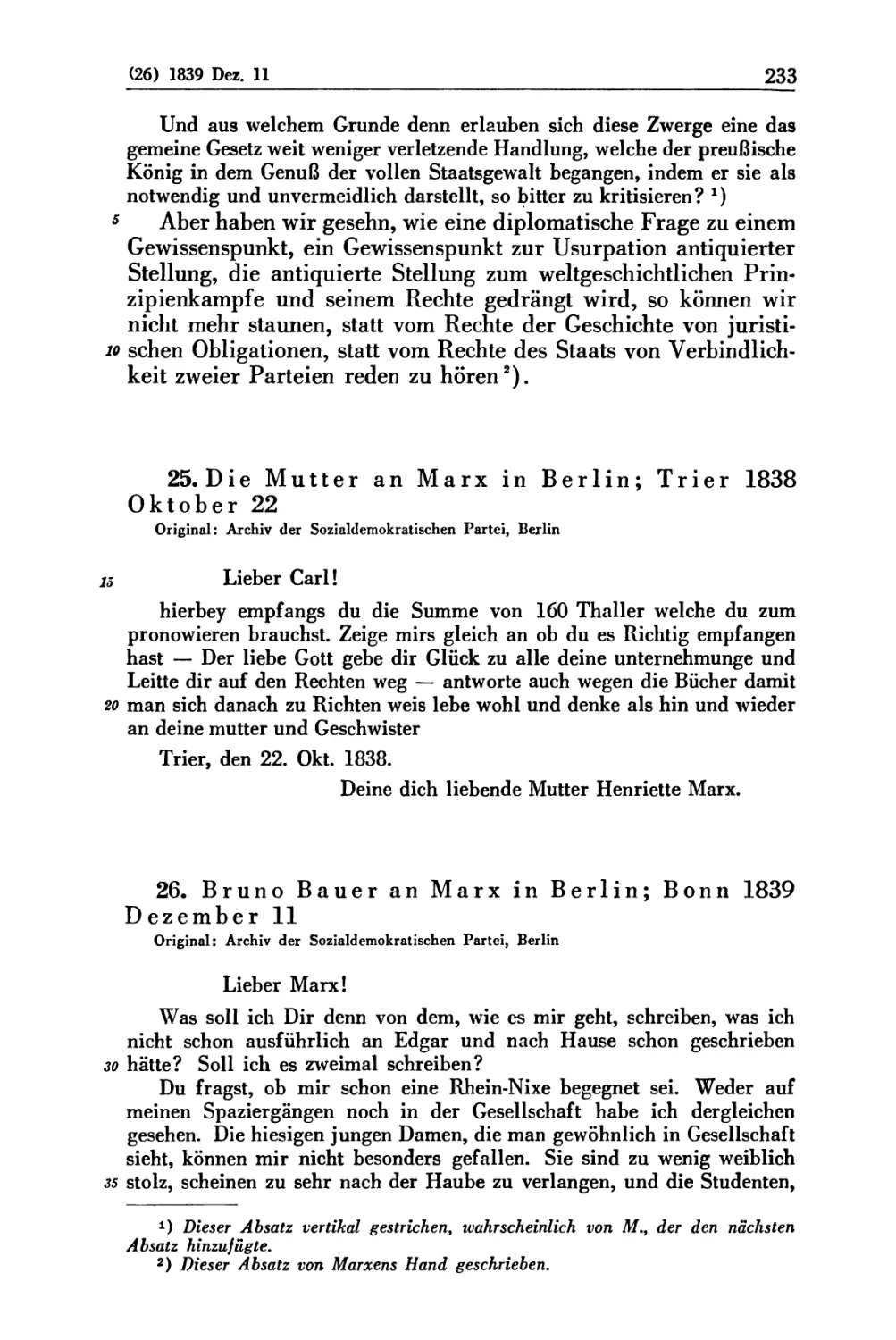 25. Die Mutter an Marx in Berlin; Trier 1838 Oktober 22
26. Bruno Bauer an Marx in Berlin; Bonn 1839 Dezember 11