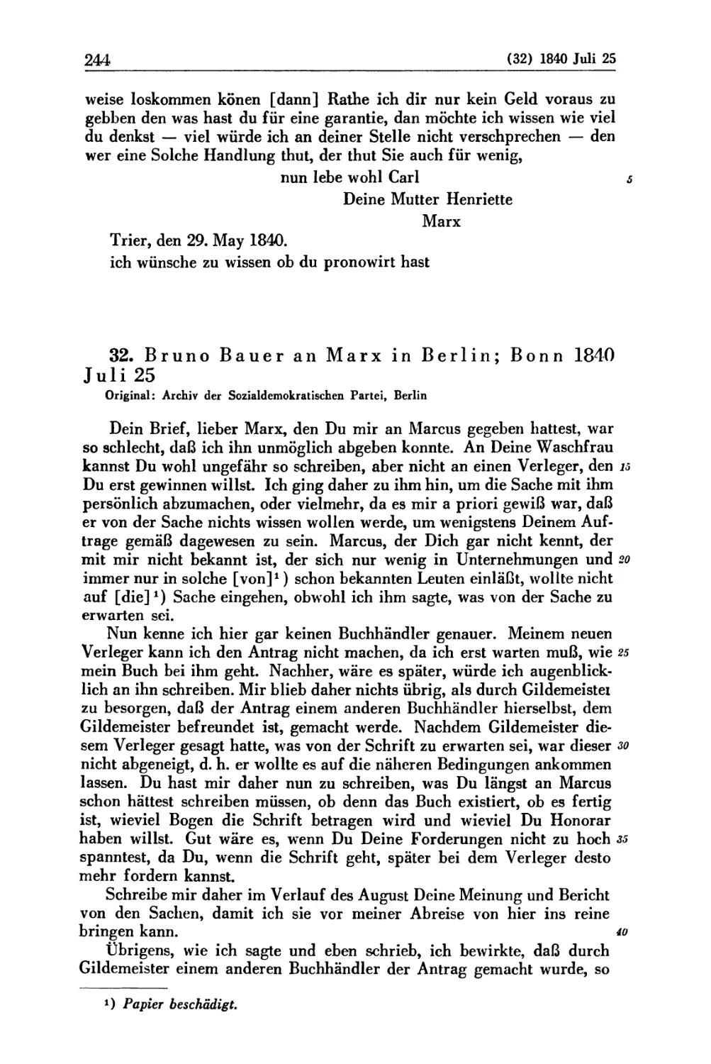 32. Bruno Bauer an Marx in Berlin; Bonn 1840 Juli 25