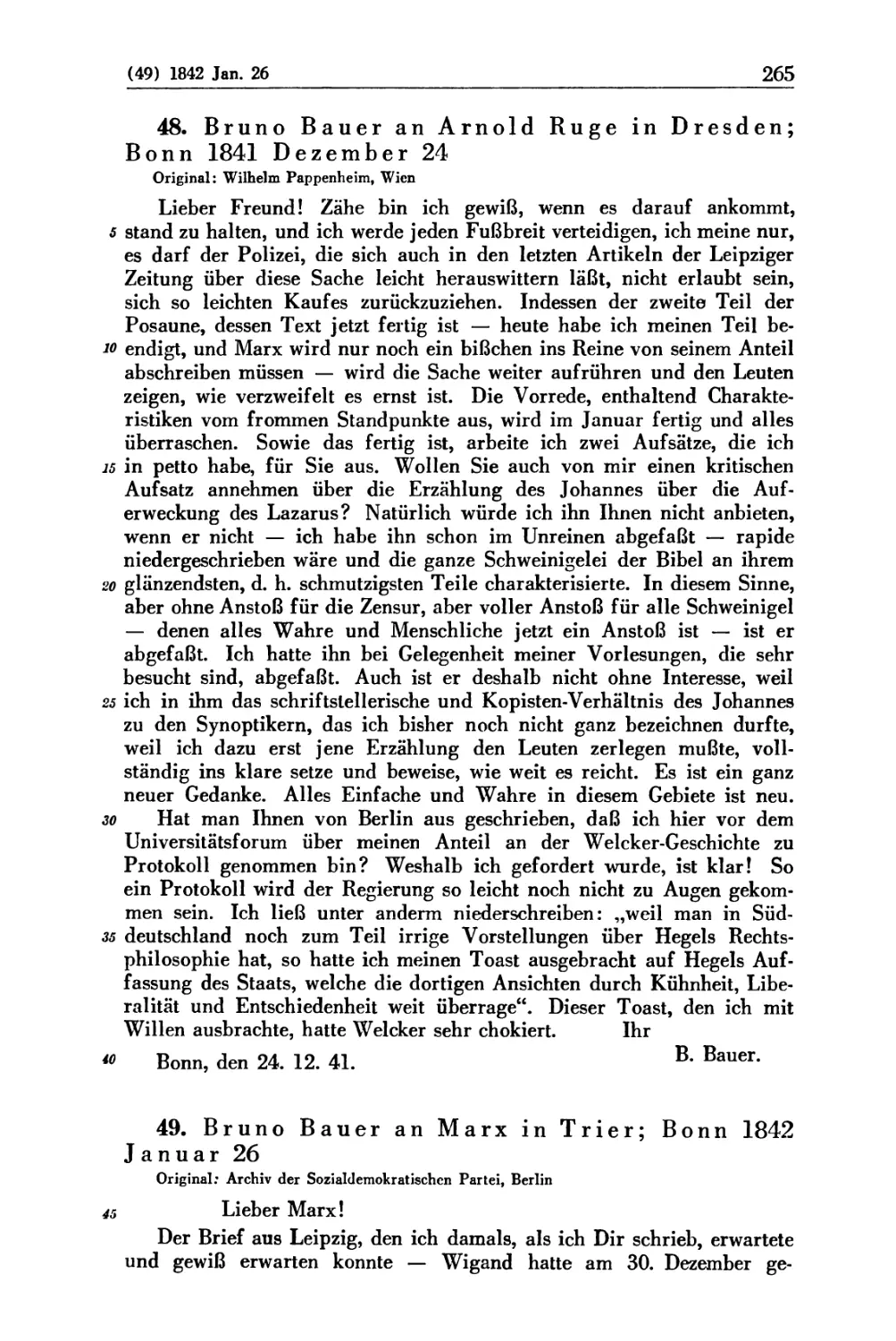 48. Bruno Bauer an Arnold Ruge in Dresden; Bonn 1841 Dezember 24
49. Bruno Bauer an Marx in Trier; Bonn 1842 Januar 26