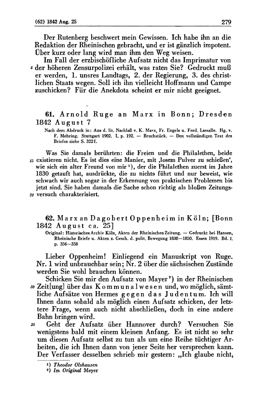 61. Arnold Ruge an Marx in Bonn; Dresden 1842 August 7
62. Marx an Dagobert Oppenheim in Köln; [Bonn 1842 August ca. 25]