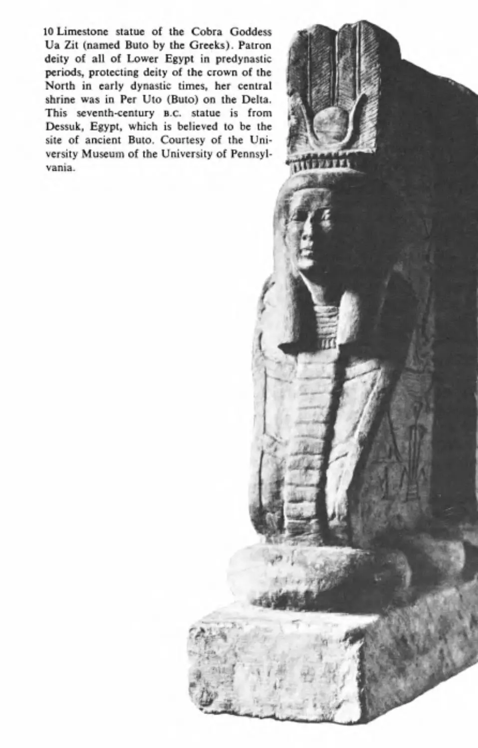 Limestone statue of the Cobra Goddess Ua Zit