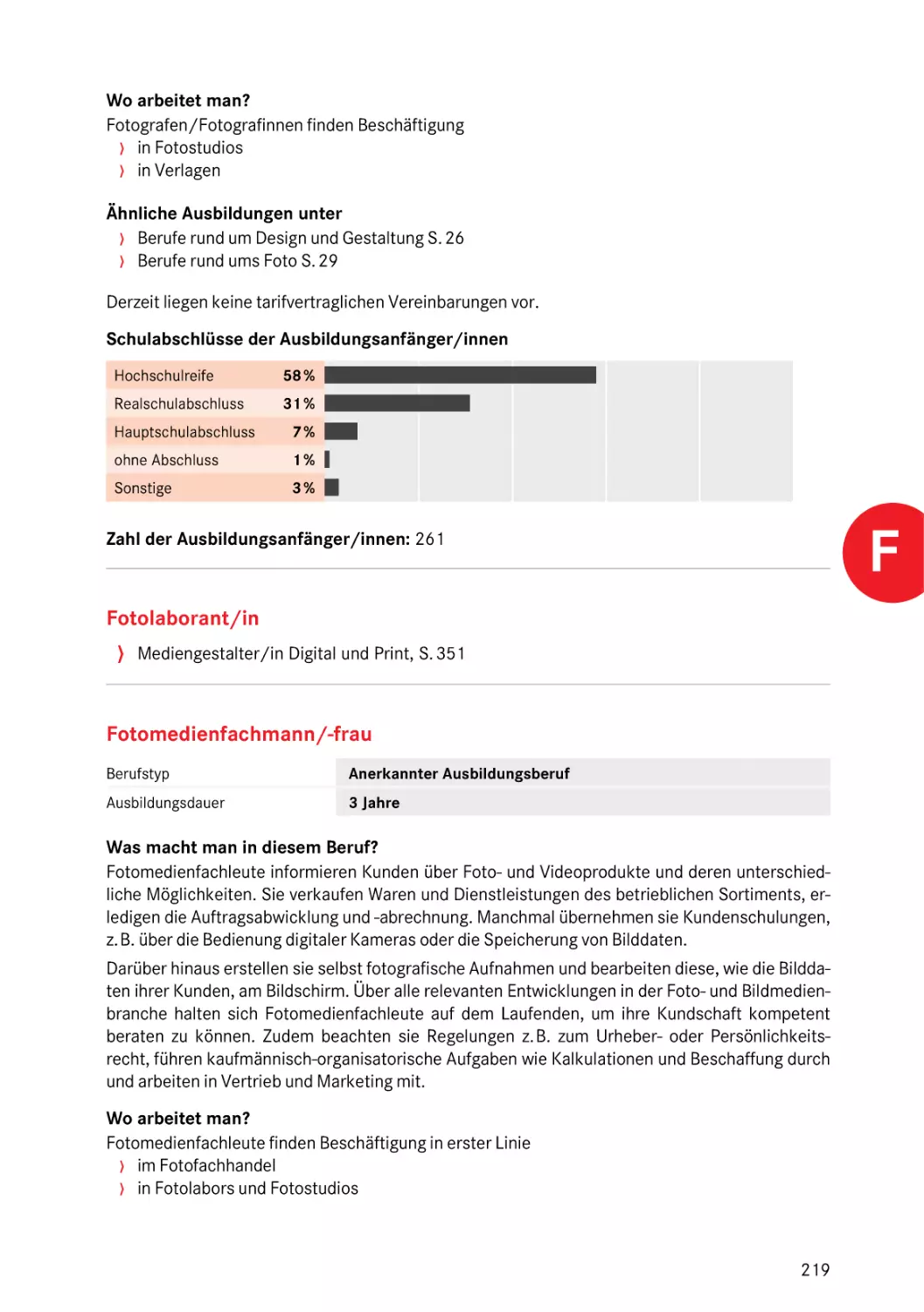 Fotomedienfachmann/-frau
Fotomedienfachmann/-frau
Fotomedienfachmann/-frau
Fotomedienfachmann/-frau