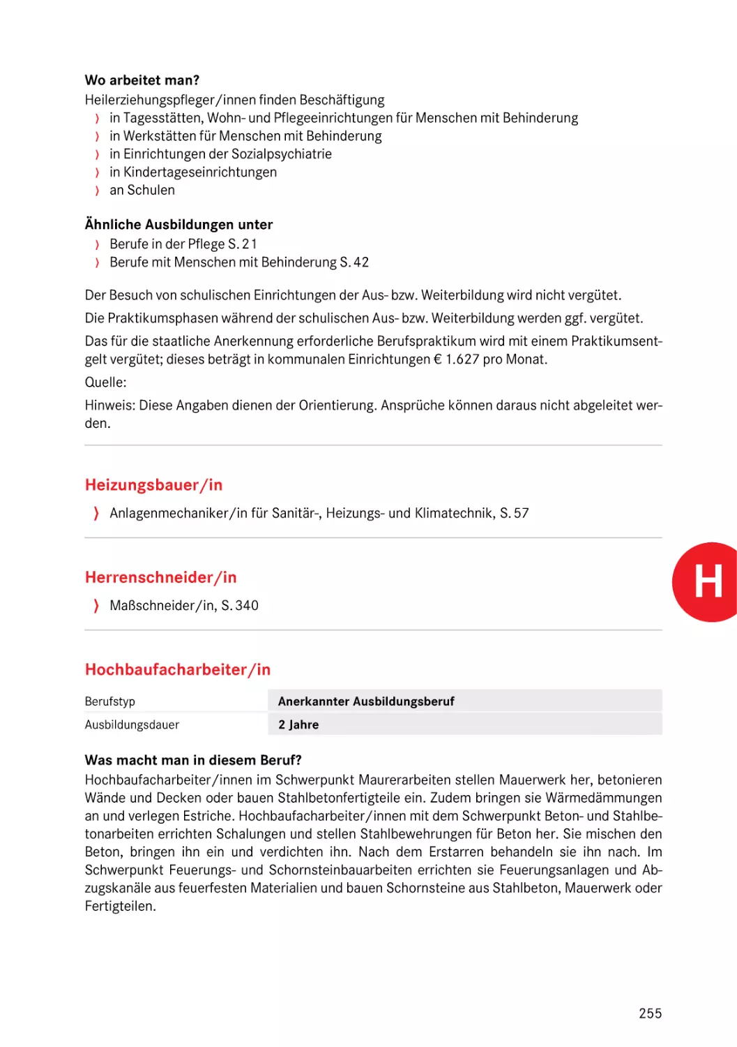 Hochbaufacharbeiter/in
Hochbaufacharbeiter/in