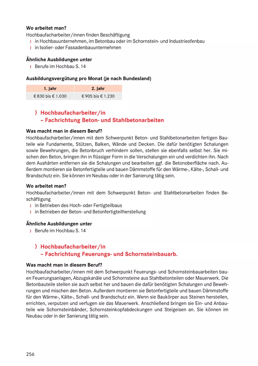 Fachrichtung Beton- und Stahlbetonarbeiten
Fachrichtung Feuerungs- und Schornsteinbauarb.
Fachrichtung Beton- und Stahlbetonarbeiten
Fachrichtung Feuerungs- und Schornsteinbauarb.