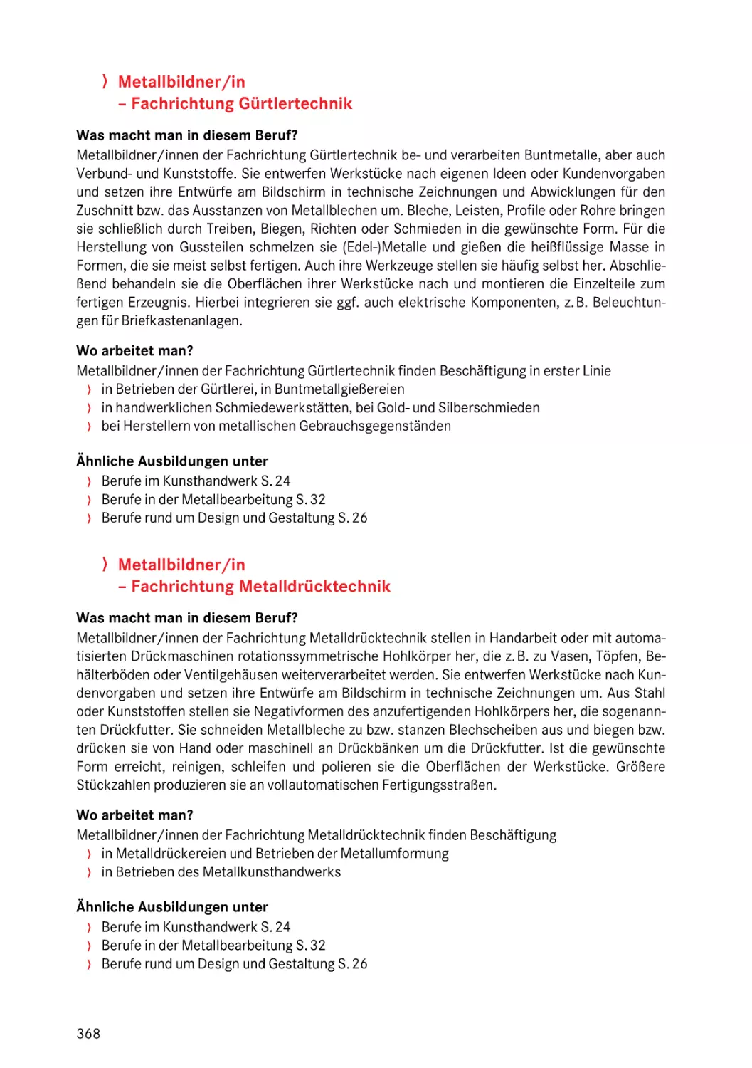 Fachrichtung Gürtlertechnik
Fachrichtung Metalldrücktechnik
Fachrichtung Gürtlertechnik
Fachrichtung Metalldrücktechnik
Fachrichtung Gürtlertechnik
Fachrichtung Metalldrücktechnik
Fachrichtung Gürtlertechnik
Fachrichtung Metalldrücktechnik