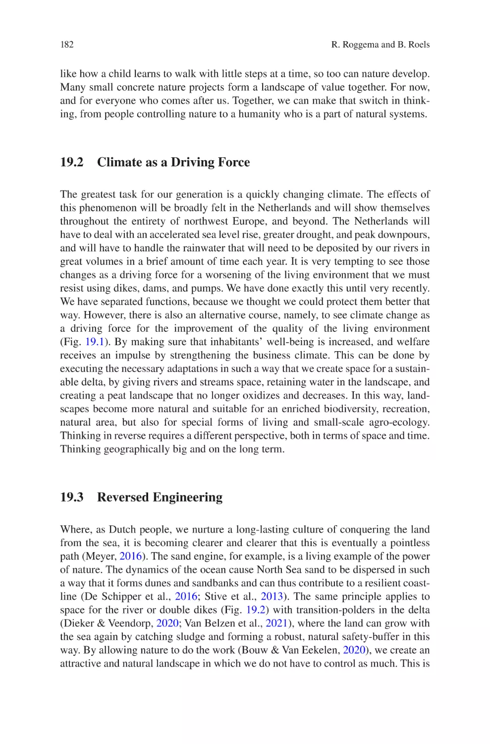 19.2 Climate as a Driving Force
19.3 Reversed Engineering