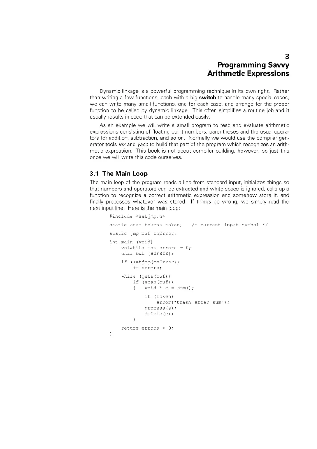 Programming savvy Arithmetic Expressions
Main Loop