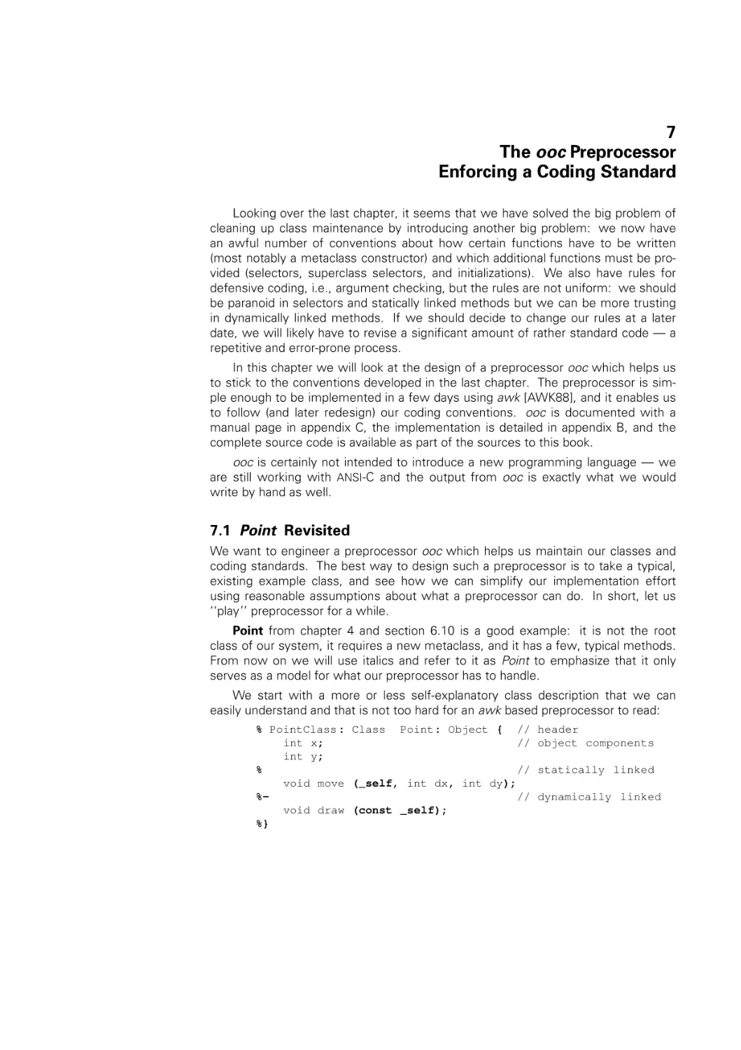 Preprocessor Enforcing a Coding Standard
Point revisited