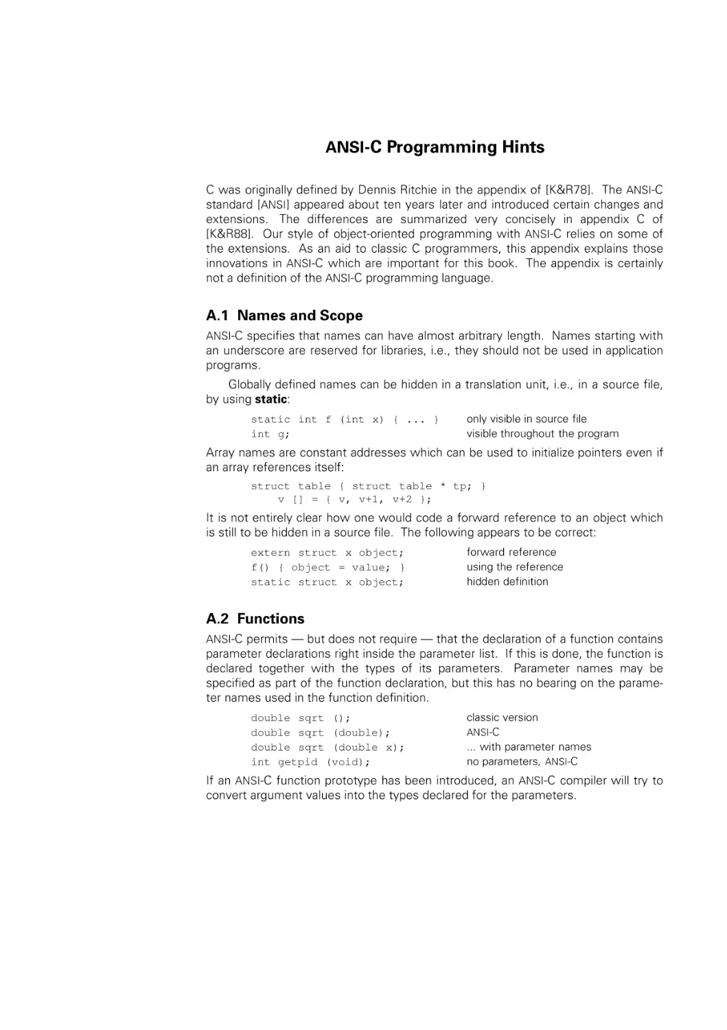 ANSI-C Programming Hints
Names & Scope
Functions