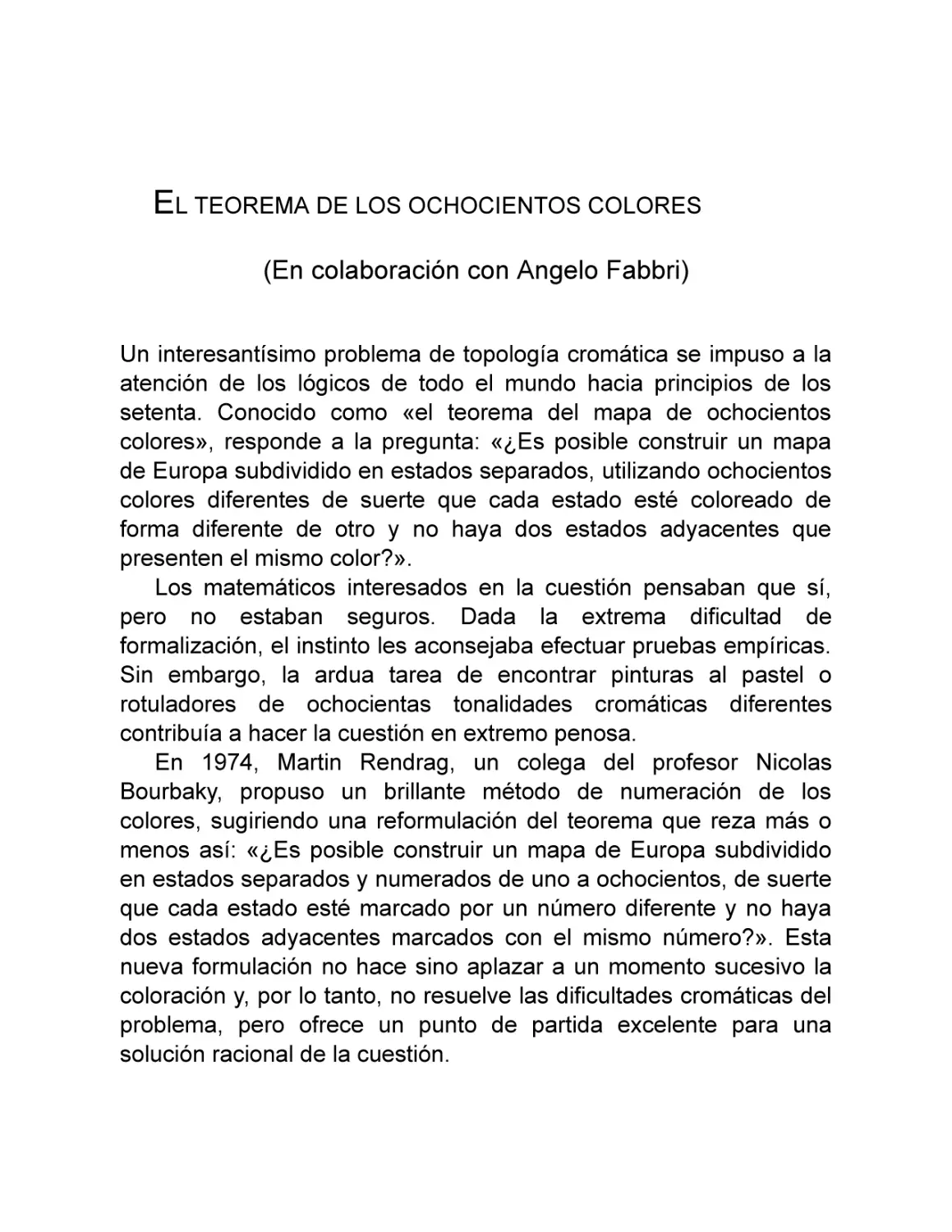 El teorema de los ochocientos colores