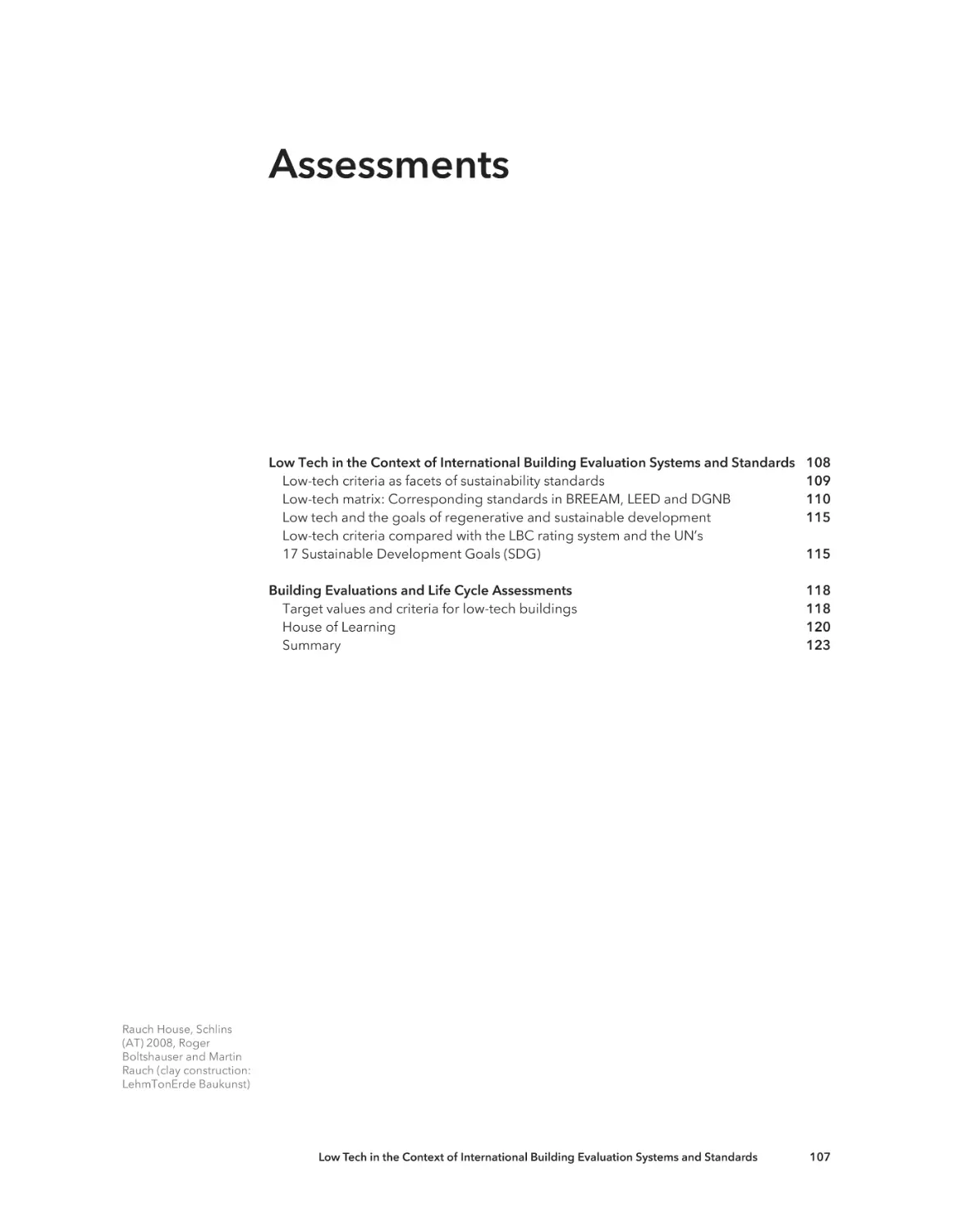 Assessments
Low Tech in the Context of International Building Evaluation Systems and Standards