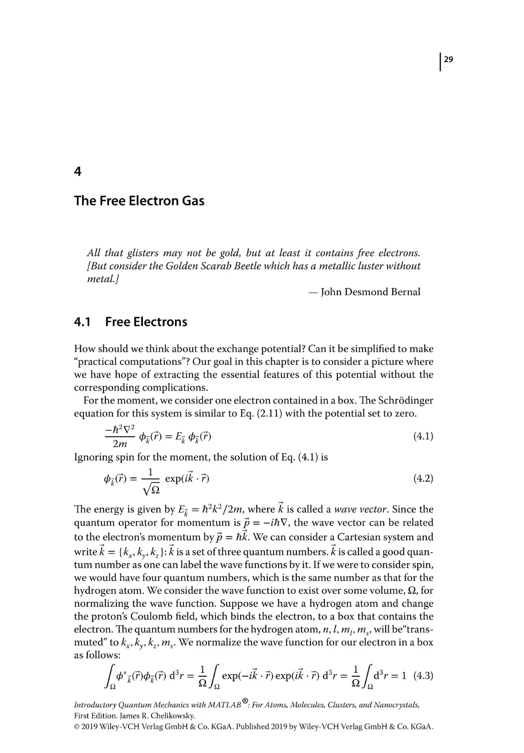 4 The Free Electron Gas
4.1 Free Electrons