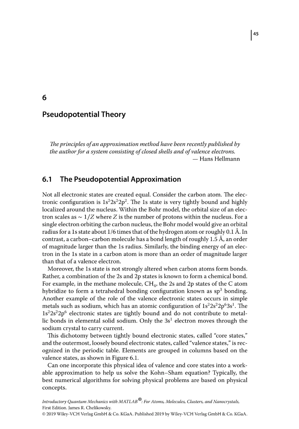 6 Pseudopotential Theory
6.1 The Pseudopotential Approximation