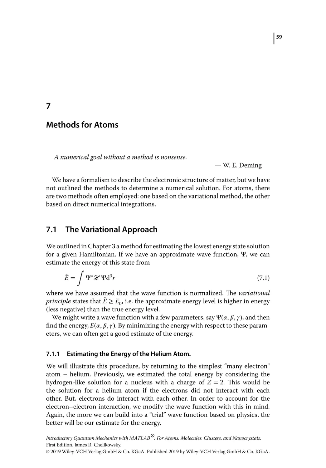 7 Methods for Atoms
7.1 The Variational Approach