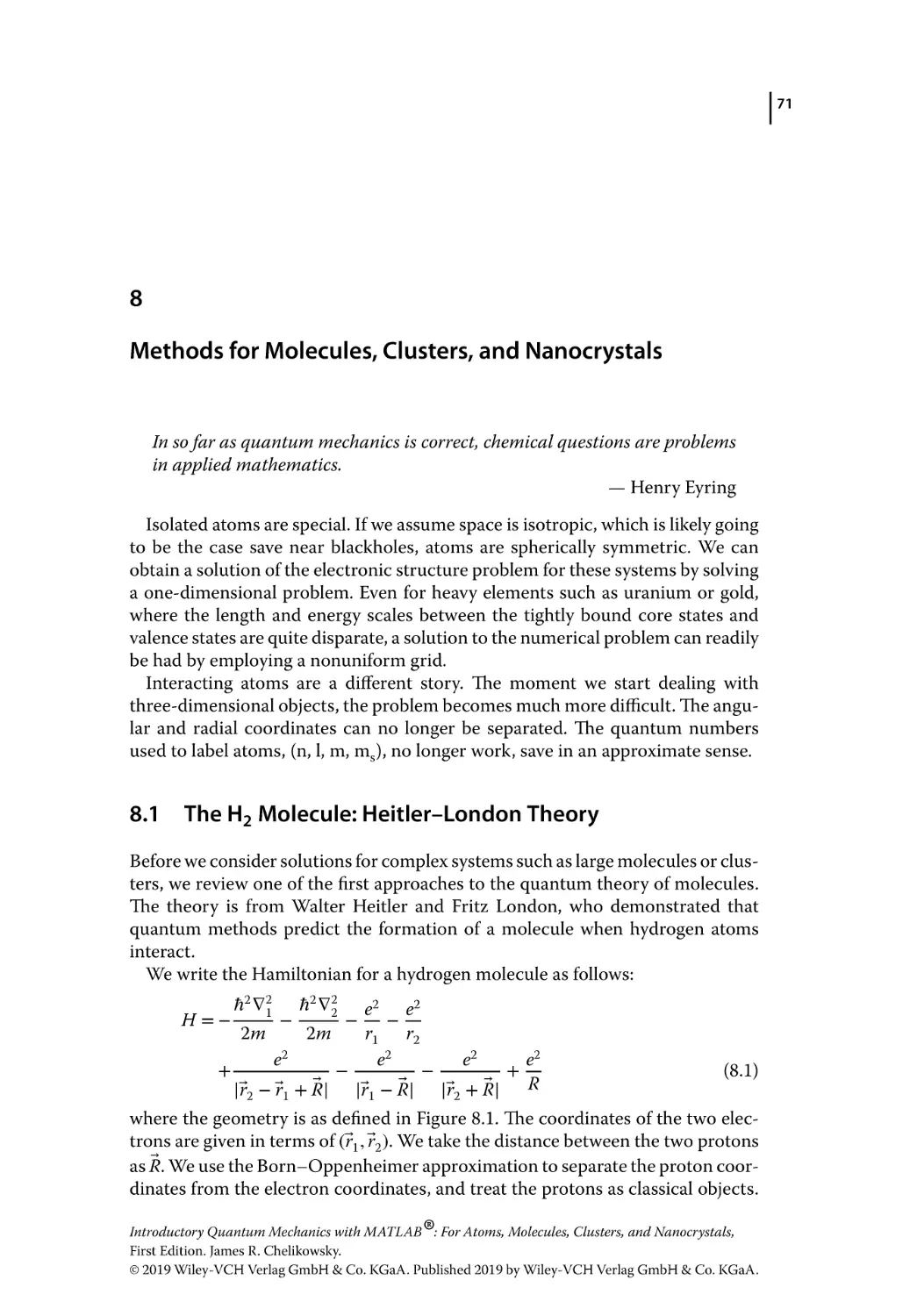 8 Methods for Molecules, Clusters, and Nanocrystals
8.1 The H2 Molecule