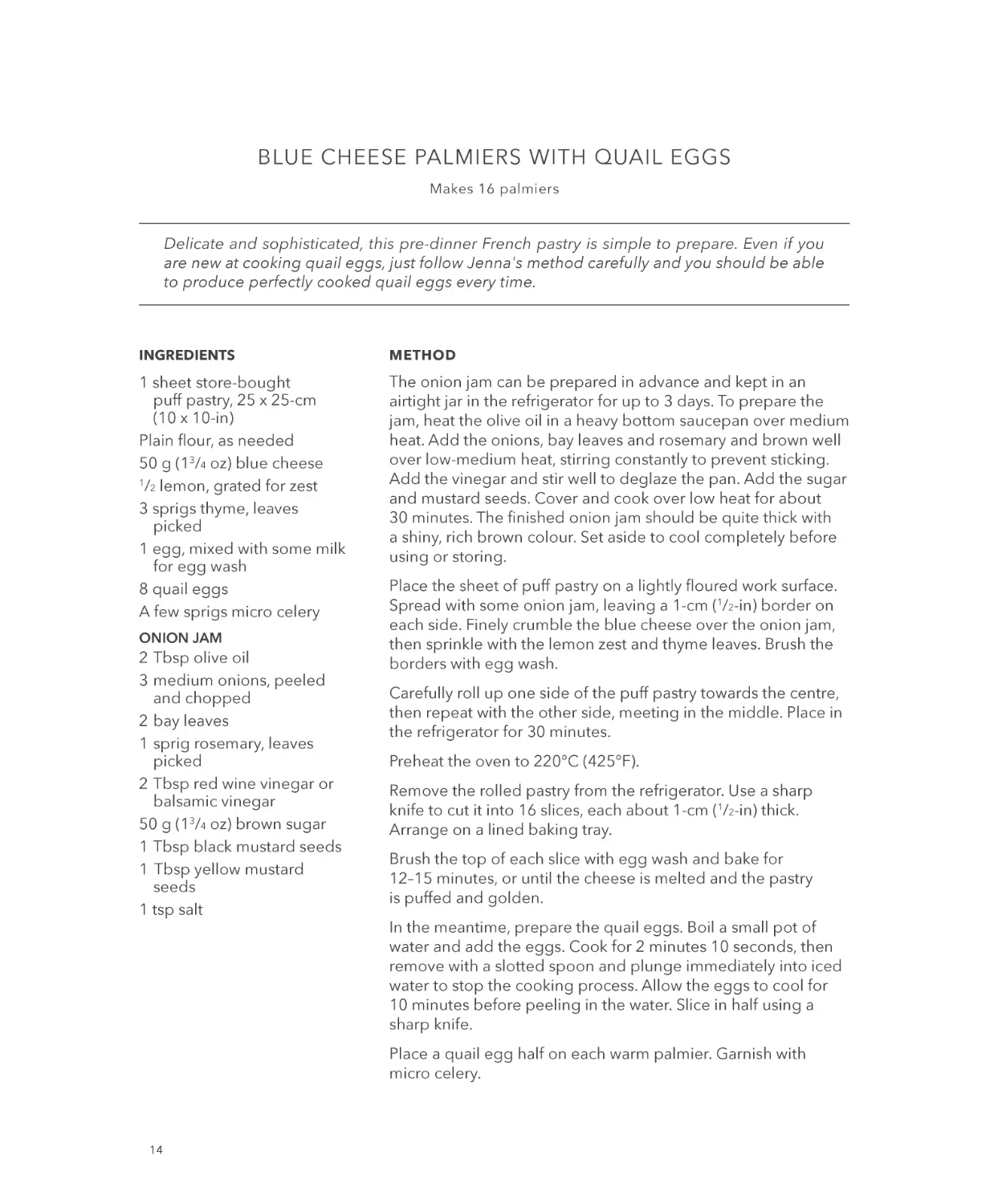 BLUE CHEESE PALMIERS WITH QUAIL EGGS