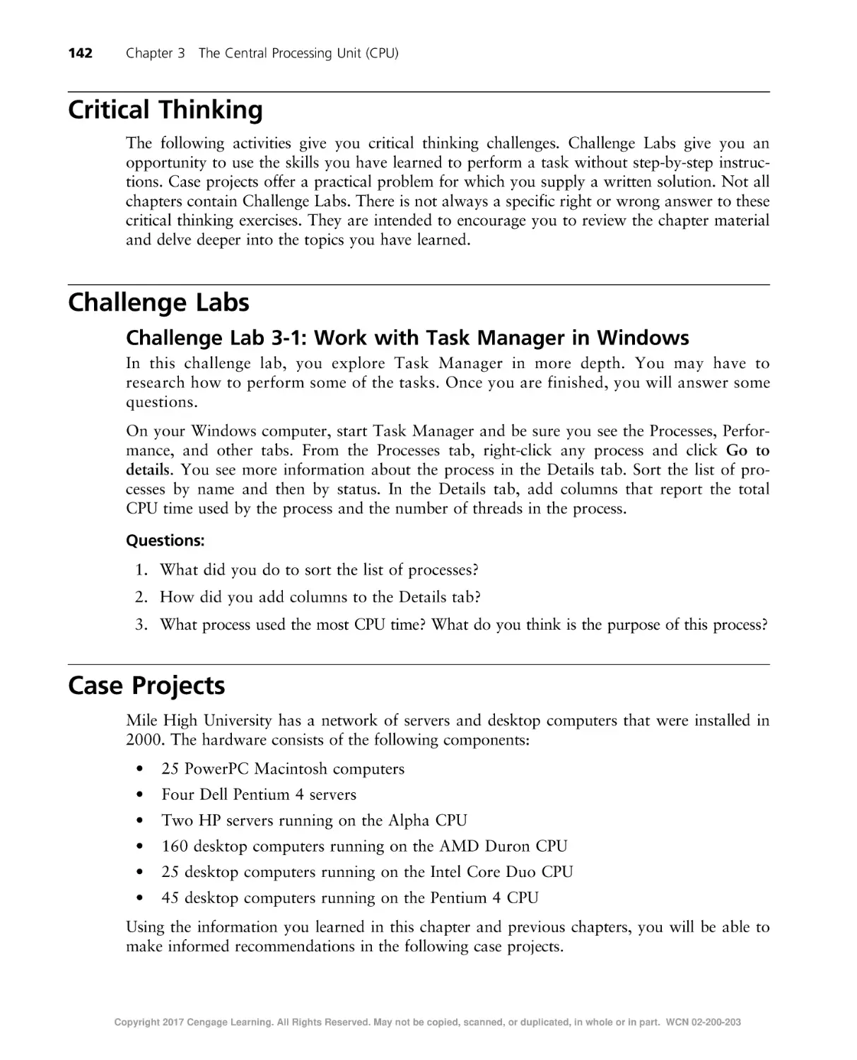 Critical Thinking
Challenge Labs
Challenge Lab 3-1
Case Projects