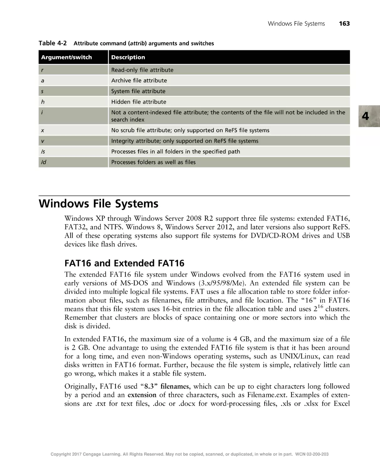 Windows File Systems
FAT16 and Extended FAT16