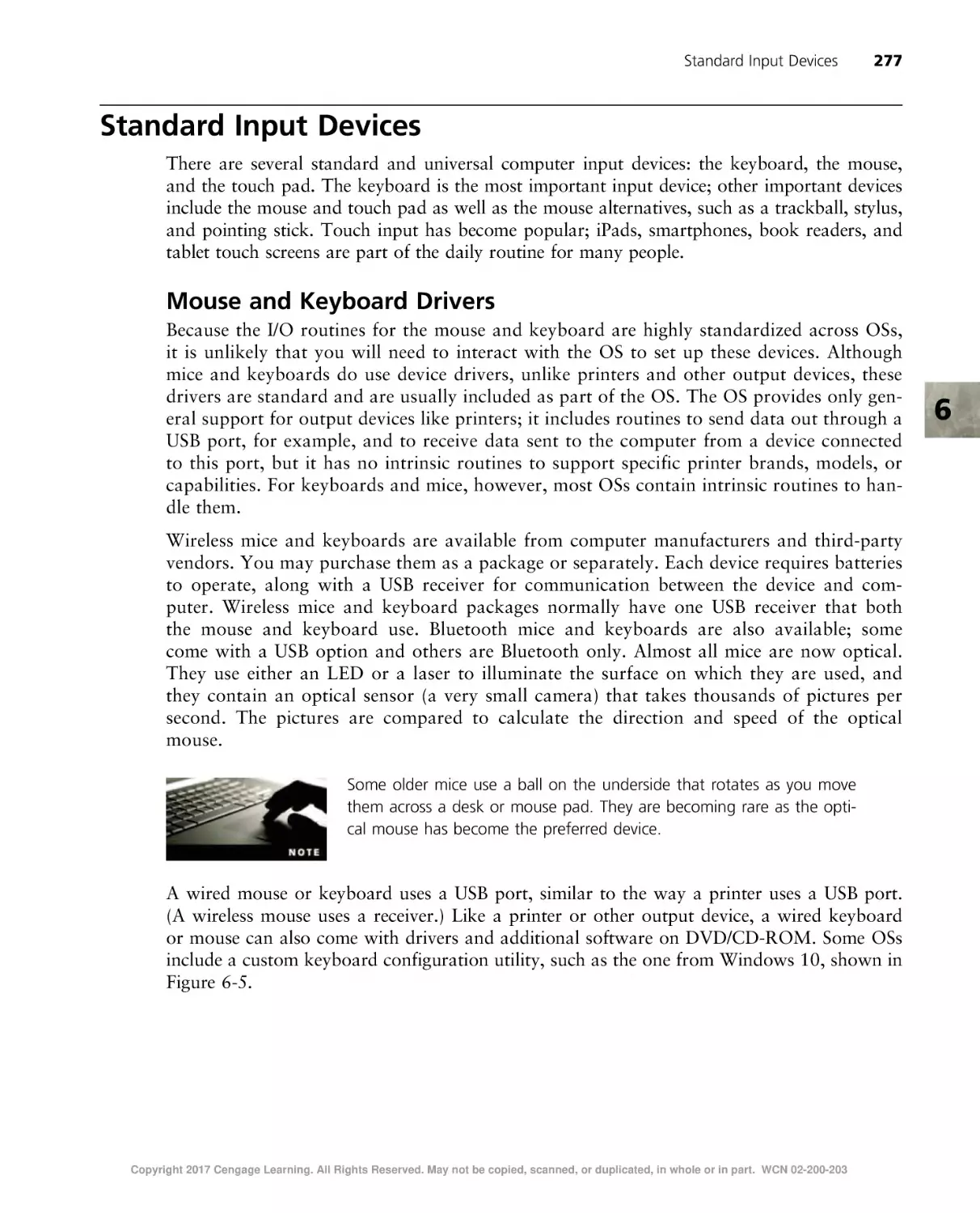 Standard Input Devices
Mouse and Keyboard Drivers