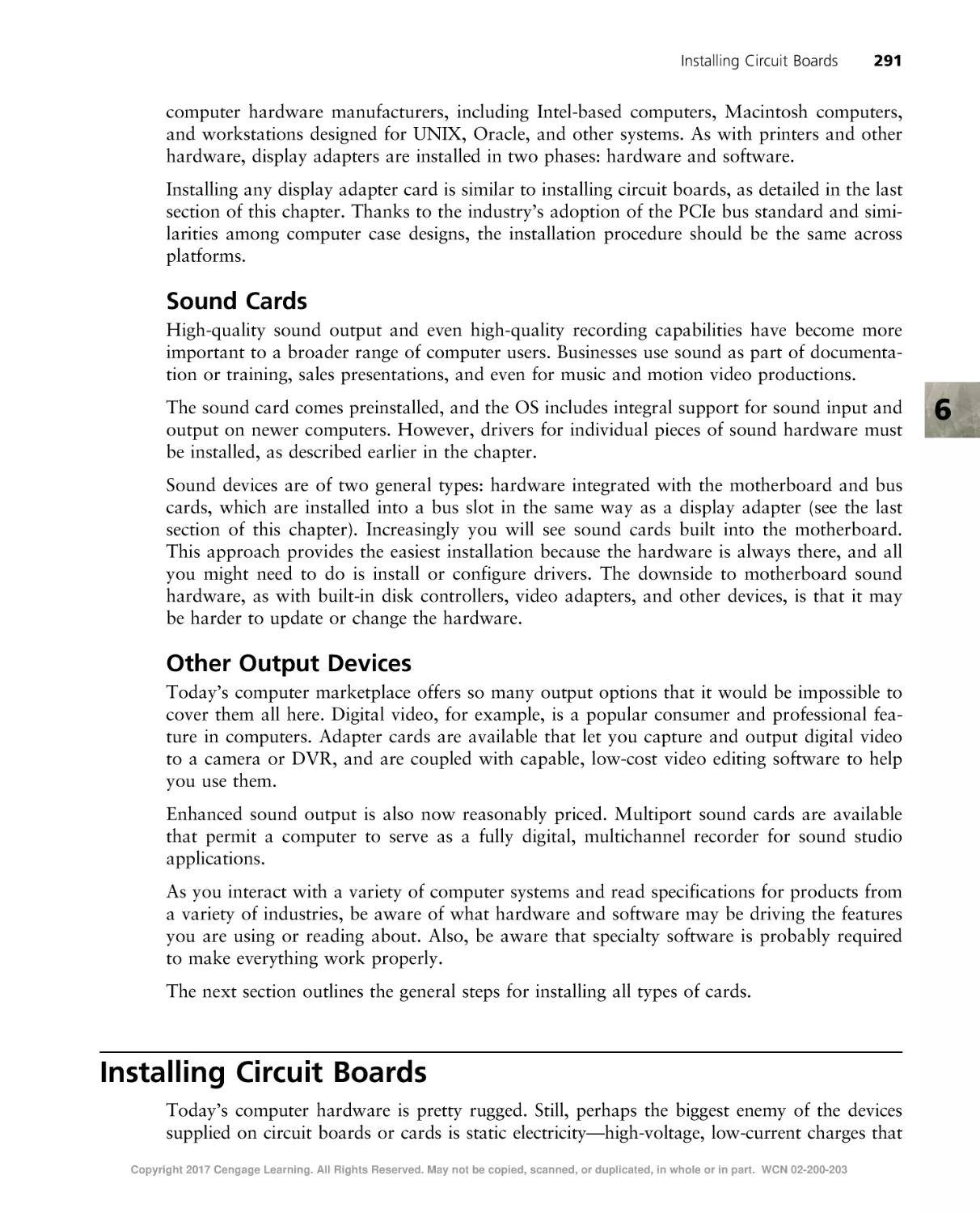 Sound Cards
Other Output Devices
Installing Circuit Boards