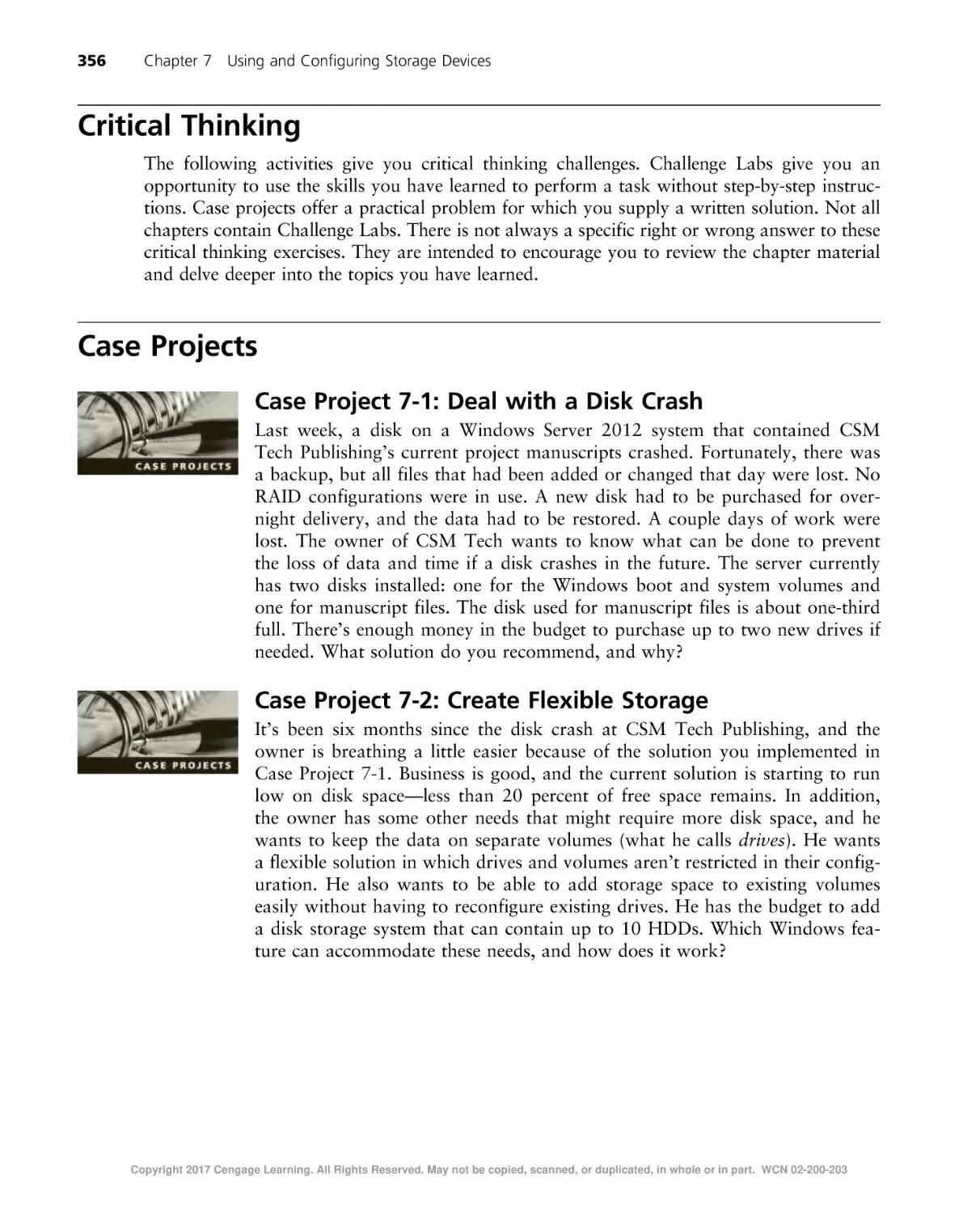 Critical Thinking
Case Projects
Case Project 7-1
Case Project 7-2