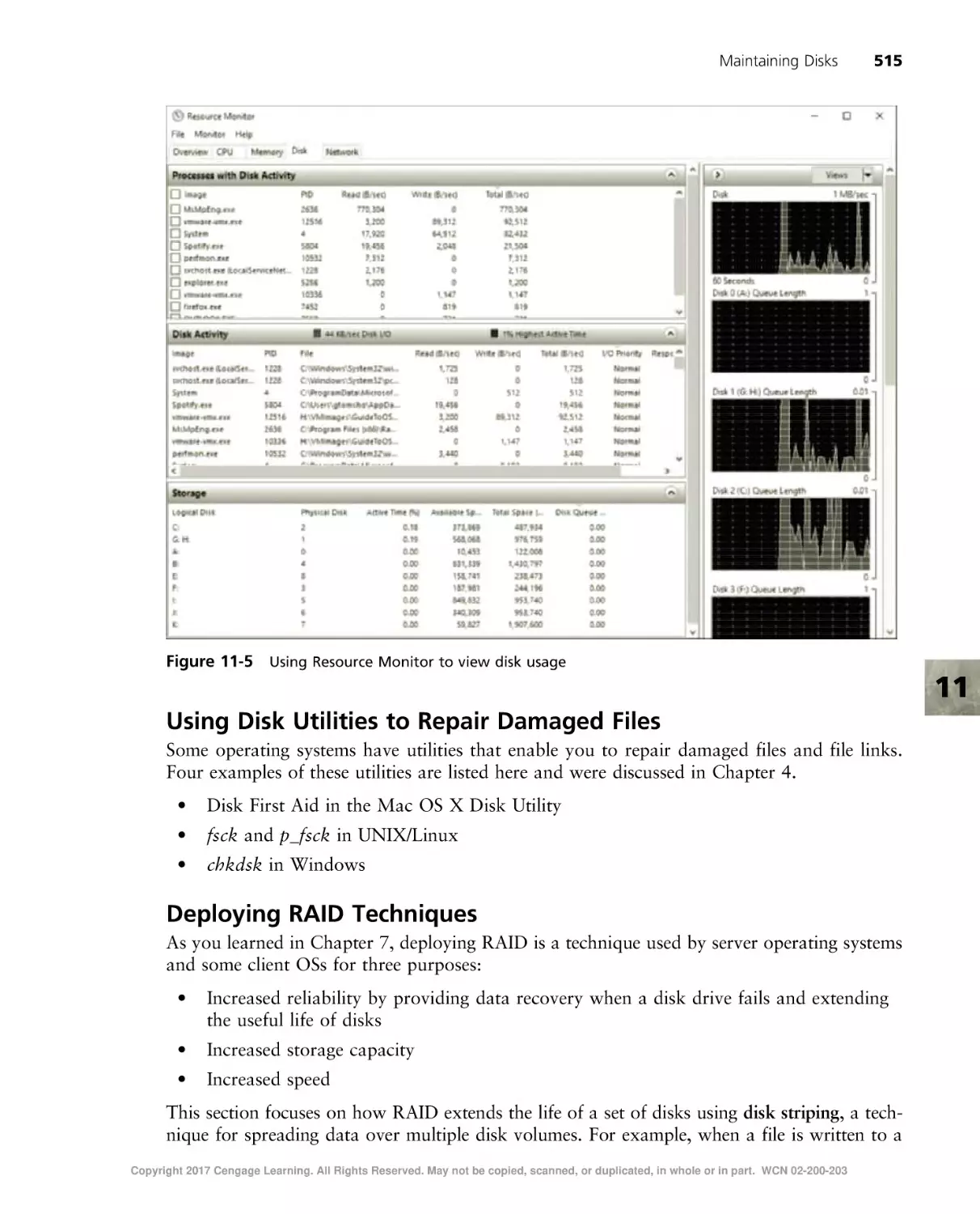 Using Disk Utilities to Repair Damaged Files
Deploying RAID Techniques