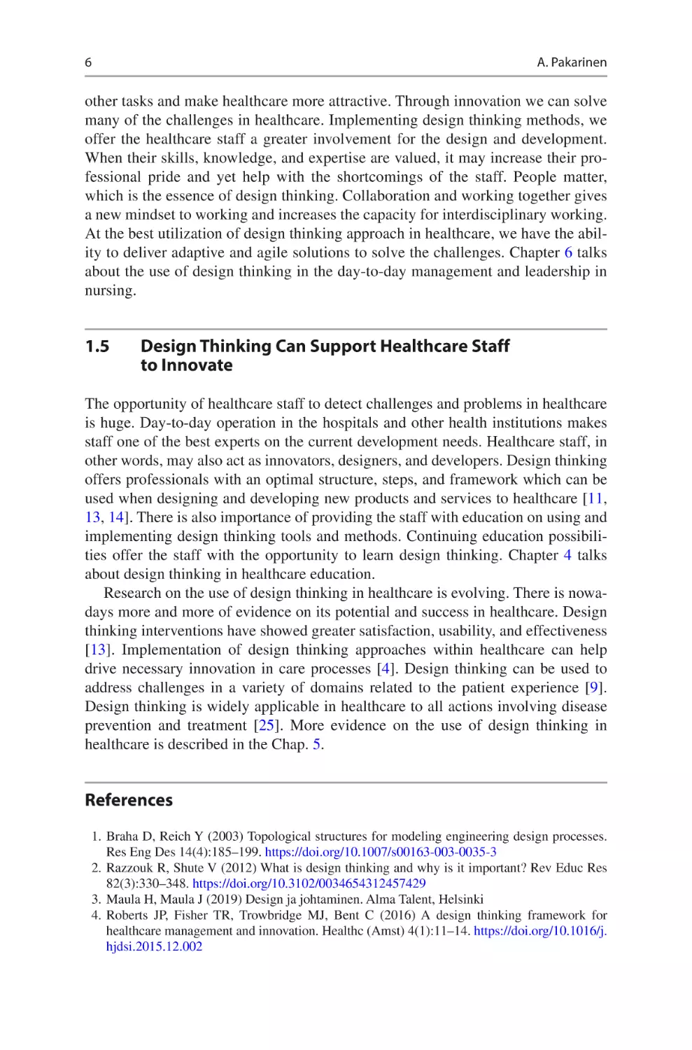 1.5	 Design Thinking Can Support Healthcare Staff to Innovate
References