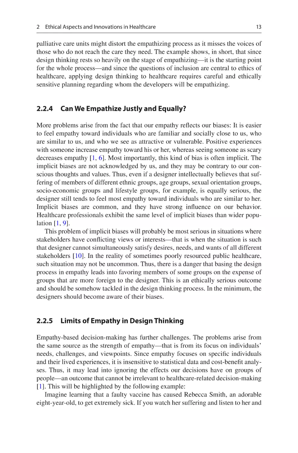 2.2.4	 Can We Empathize Justly and Equally?
2.2.5	 Limits of Empathy in Design Thinking