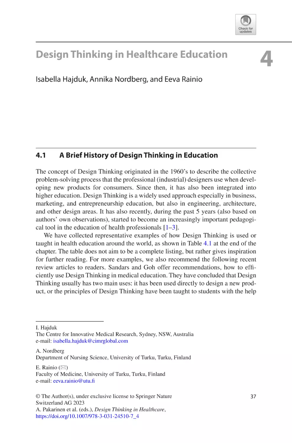 4
4.1	 A Brief History of Design Thinking in Education