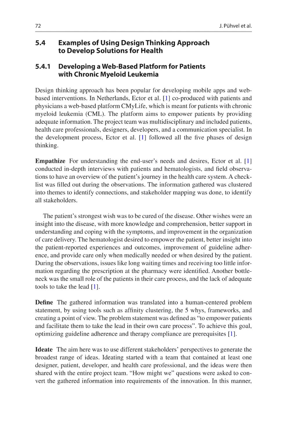 5.4	 Examples of Using Design Thinking Approach to Develop Solutions for Health
5.4.1	 Developing a Web-Based Platform for Patients with Chronic Myeloid Leukemia