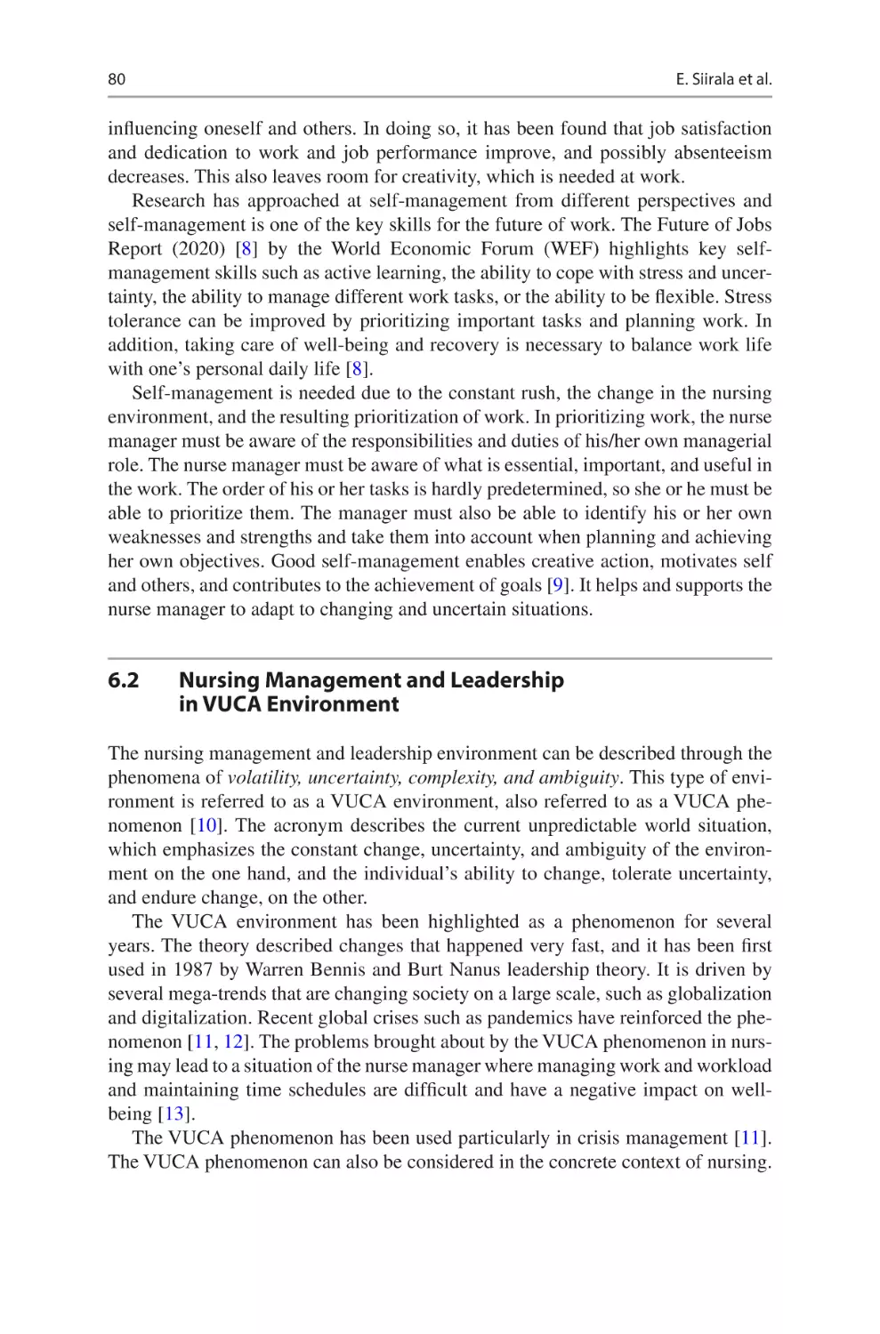 6.2	 Nursing Management and Leadership in VUCA Environment