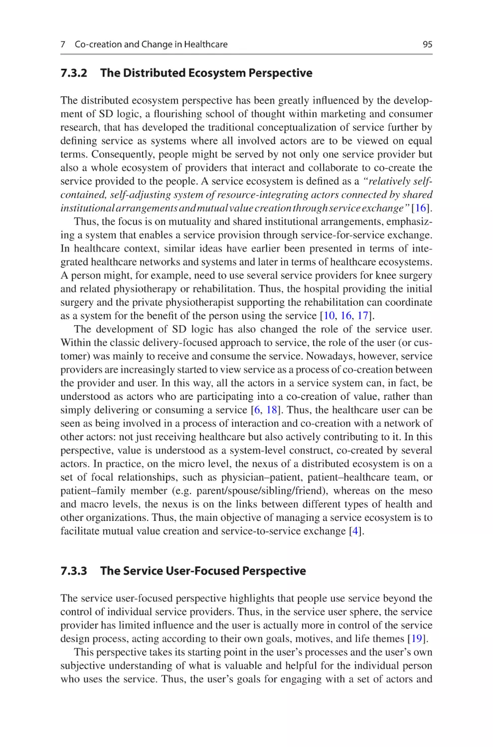 7.3.2	 The Distributed Ecosystem Perspective
7.3.3	 The Service User-Focused Perspective