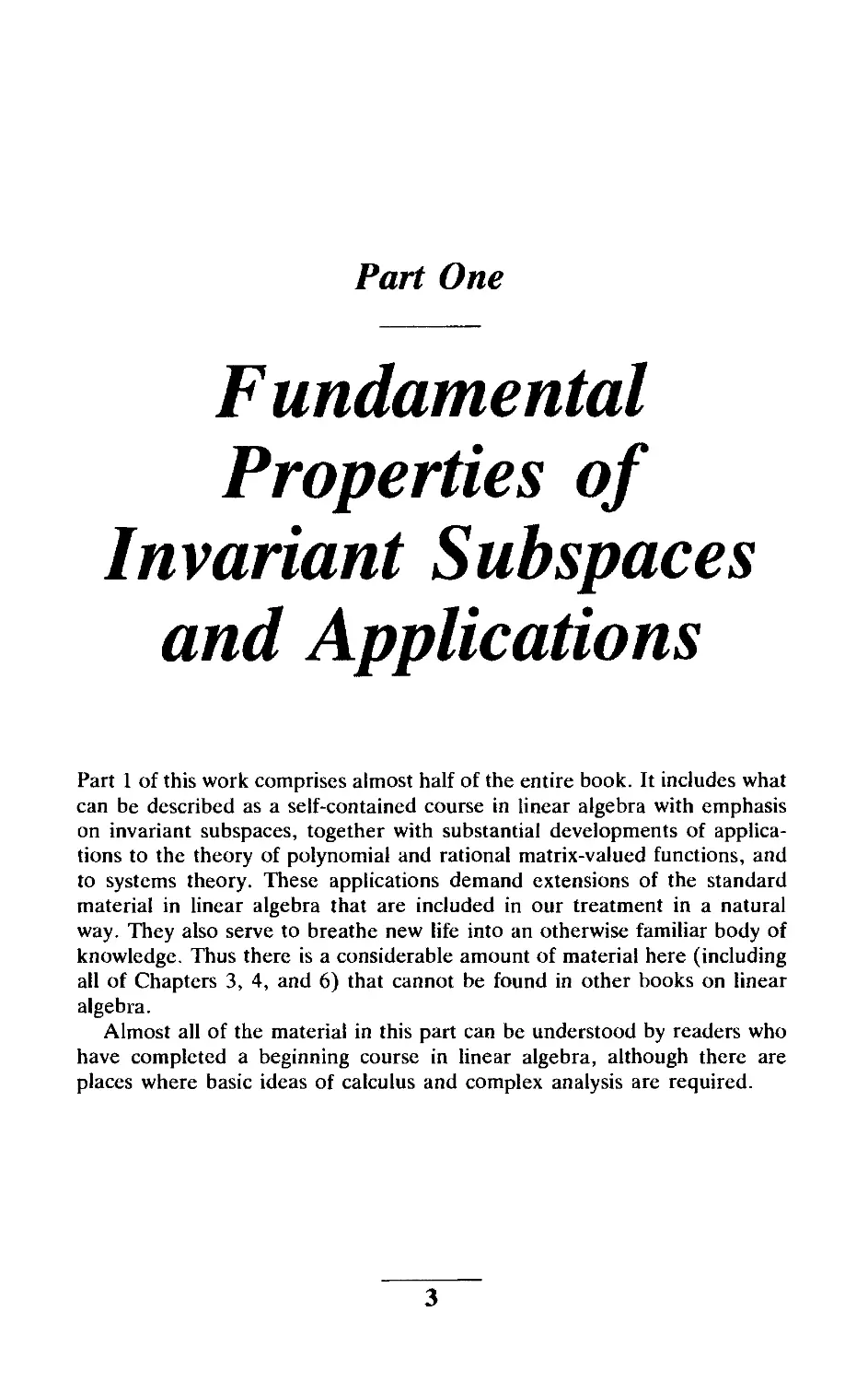 Part One Fundamental Properties of Invariant Subspaces and Applications