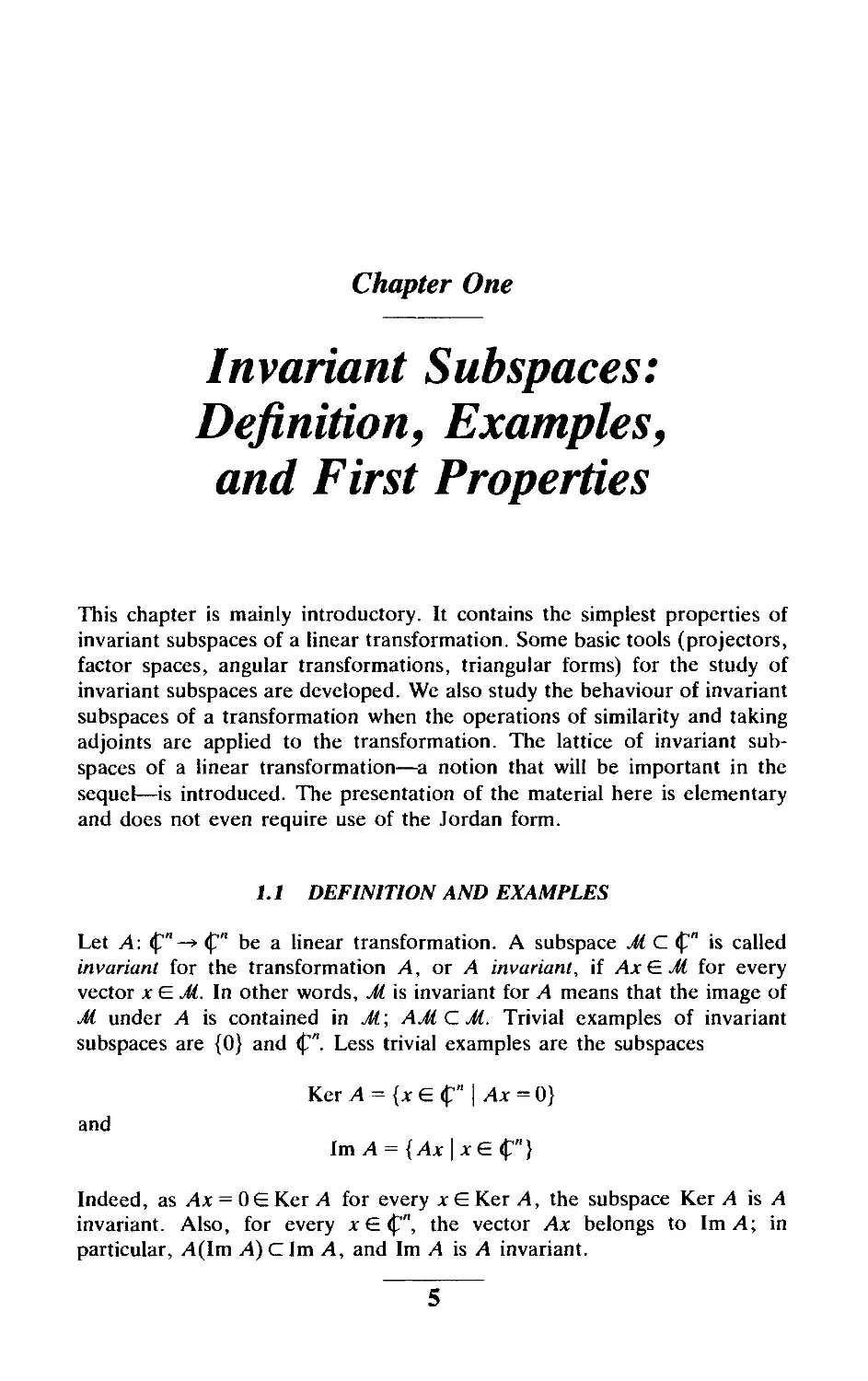 Chapter One Invariant Sub spaces: Definition, Examples, and First Properties