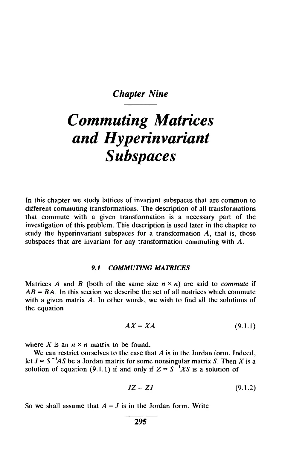 Chapter Nine Commuting Matrices and Hyperinvariant Subspaces
