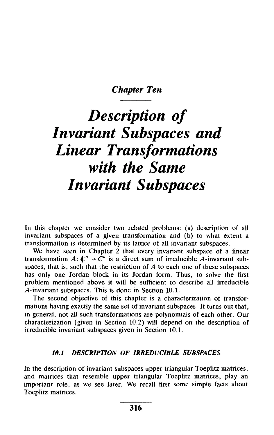 Chapter Ten Description of Invariant Subspaces and Linear Transformations with the Same Invariant Subspaces