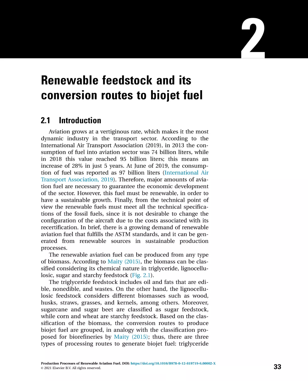 2---Renewable-feedstock-and-its-conversio_2021_Production-Processes-of-Renew
2 Renewable feedstock and its conversion routes to biojet fuel
2.1 Introduction