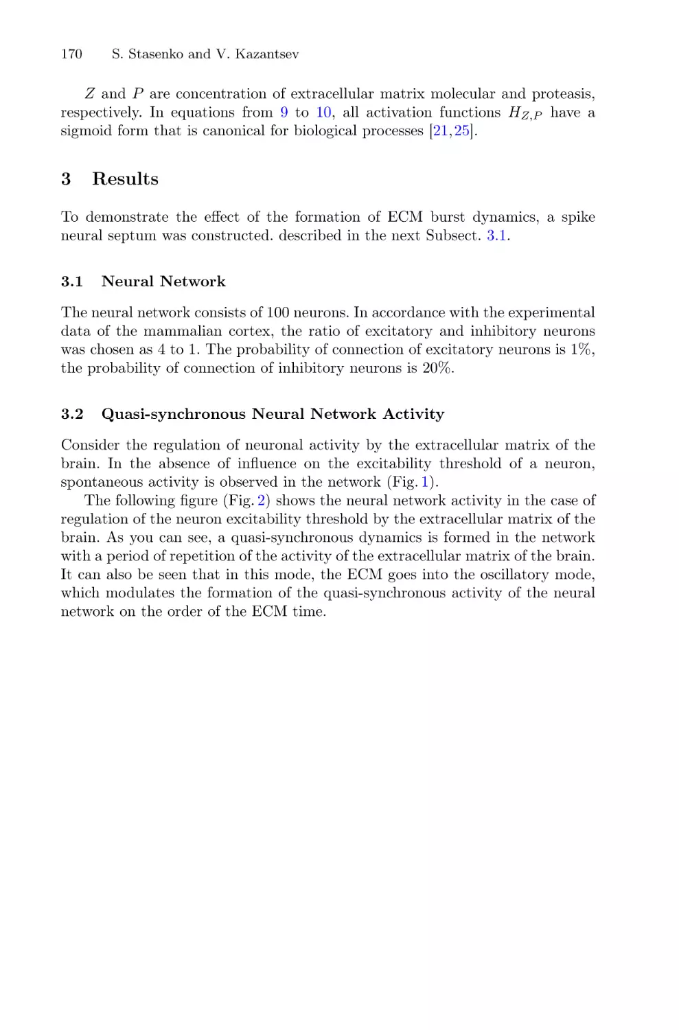 3 Results
3.1 Neural Network
3.2 Quasi-synchronous Neural Network Activity