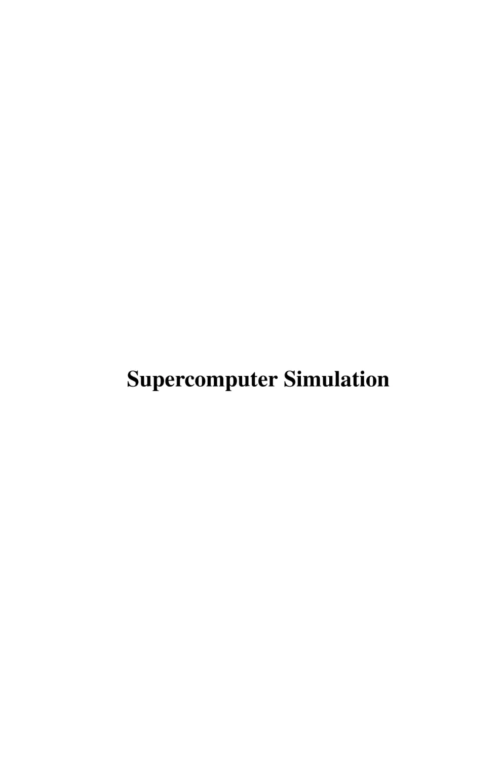 Supercomputer Simulation