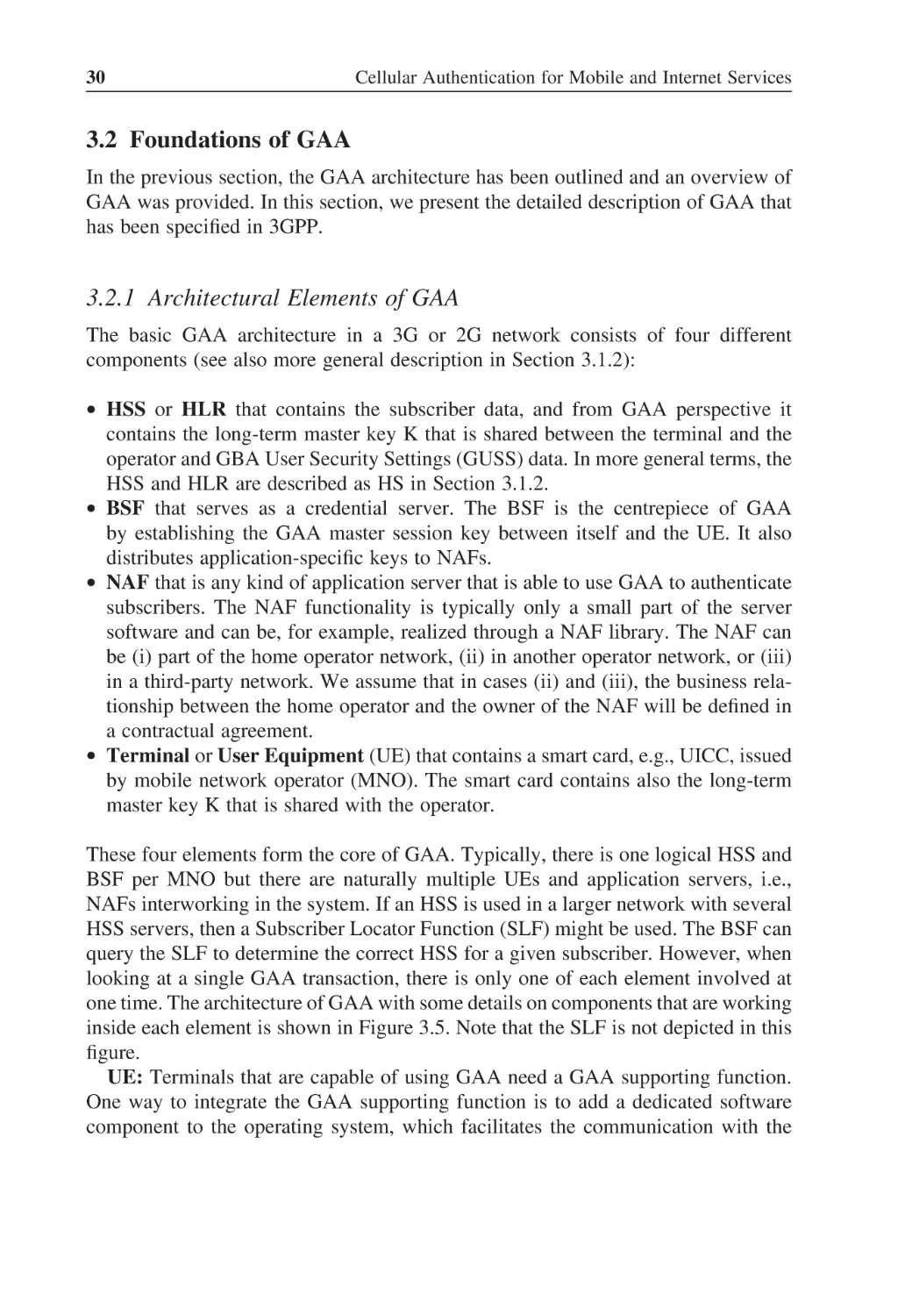 3.2 Foundations of GAA
3.2.1 Architectural Elements of GAA